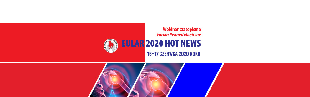 Virtual Meeting czasopisma Forum Reumatologiczne - EULAR 2020 HOT NEWS
